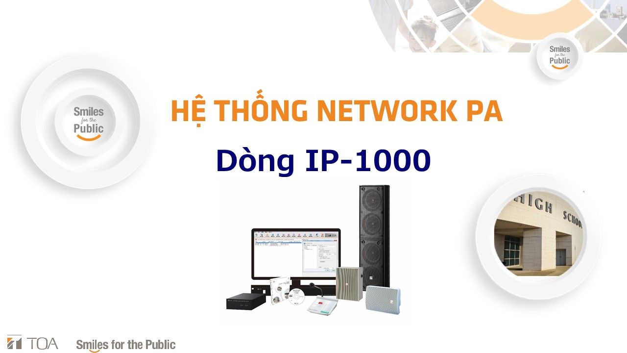 Giới thiệu hệ thống TOA IP-1000