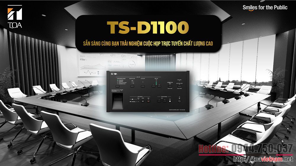 TS-D1100 - sẵn sàng cùng bạn trải nghiệm cuộc họp trực tuyến chất lượng cao