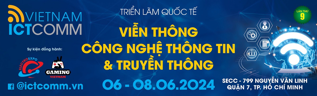 Triển lãm Việt Nam ICTCOMM  tháng 6 năm 2024 tại SECC Hồ Chí Minh 